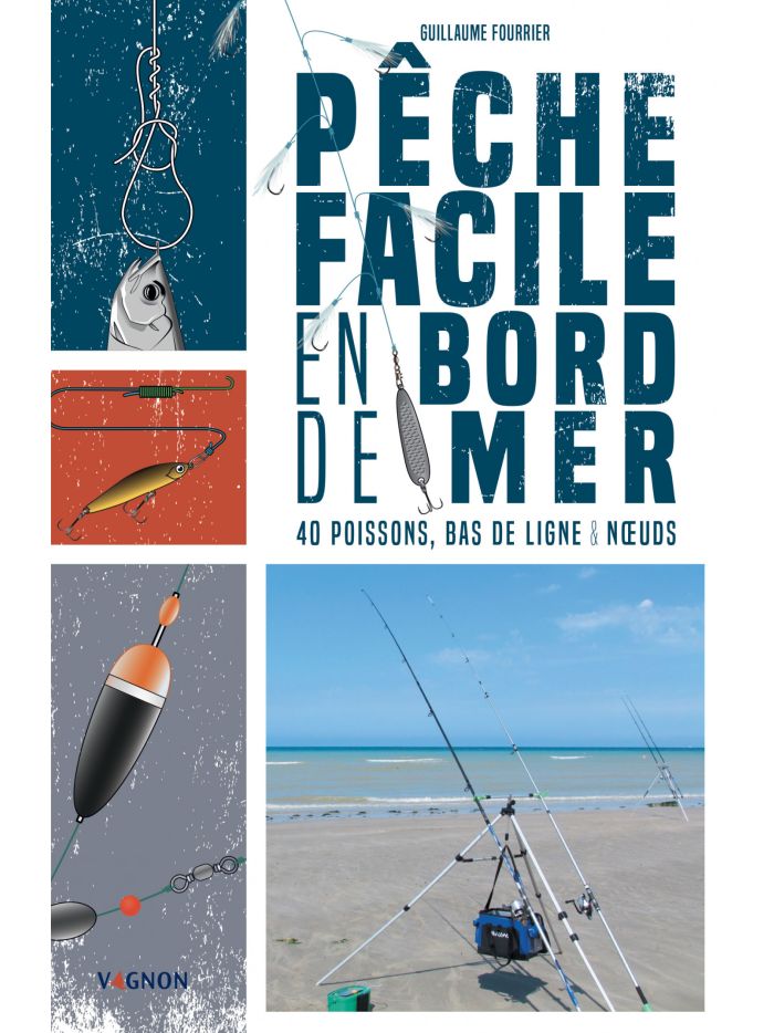 Pêche facile en bord de mer - Éditions Vagnon